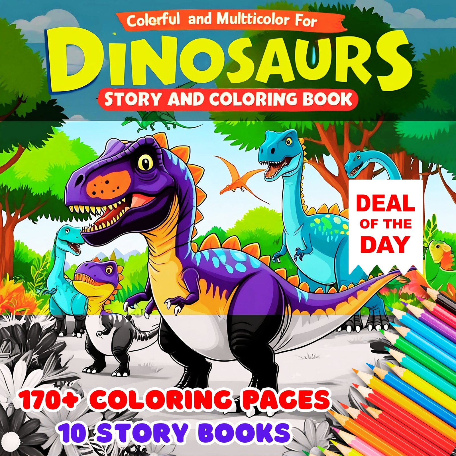 Dive into Dino Fun: 170 Coloring Pages + 10 Exciting Stories!