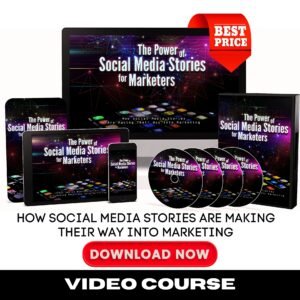 The Power of Social Media Stories for Marketers Upgrade Package